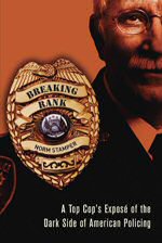BOOK: Breaking Rank: A Top Cop's Expos&eacute; of the Dark Side of American Policing