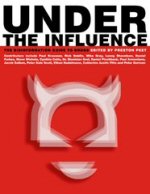 BOOK: Under The Influence: The Disinformation Guide to Drugs