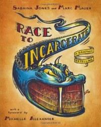 race-to-incarcerate-graphic-retelling-200px.jpg