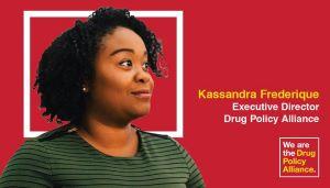 Kassandra Frederique is the new executive director of the Drug Policy Alliance. (DPA)