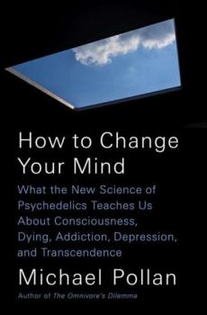 michael-pollan-how-to-change-your-mind.jpg
